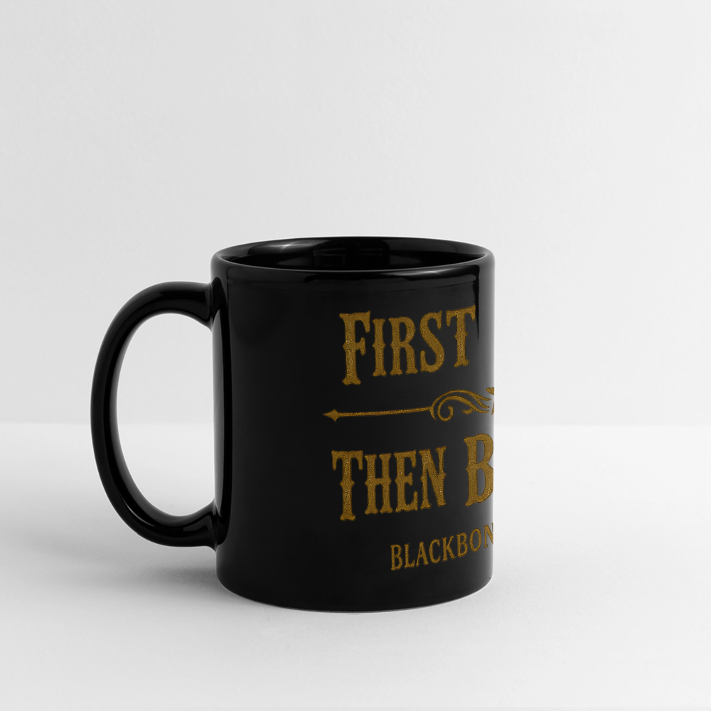 First Coffee, Then Bullshit – Blackbone Lantern Mug - black