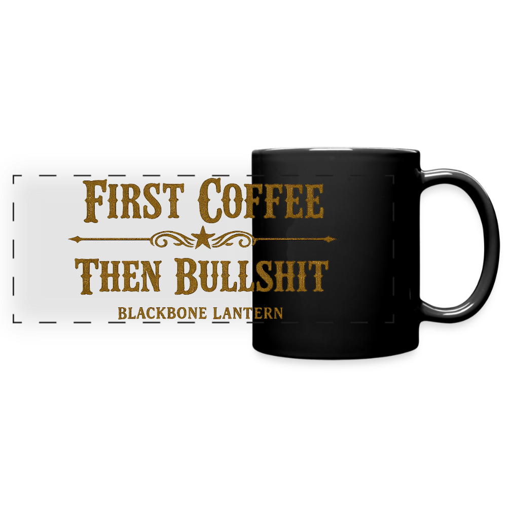 First Coffee, Then Bullshit – Blackbone Lantern Mug - black